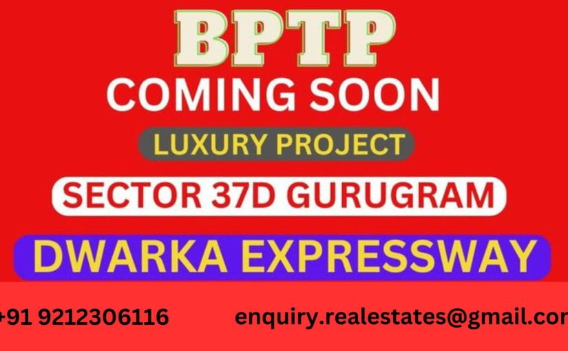 BPTP’s Newest Offering A Spectacular New Project in Gurgaon